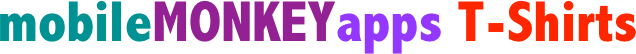 mobileMONKEYapps T-Shirts 